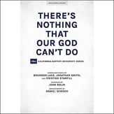 There's Nothing That Our God Can't Do SATB choral sheet music cover